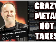10 Metal HOT TAKES | Lars Is A Good Drummer?