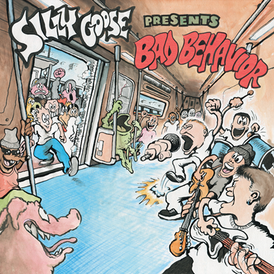 Silly Goose Bad Behavior EP