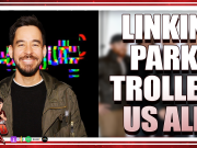 Linkin Park Trolled Us All | The Podcast That Rocked Linkin Park Trolled Us All | The Podcast That Rocked