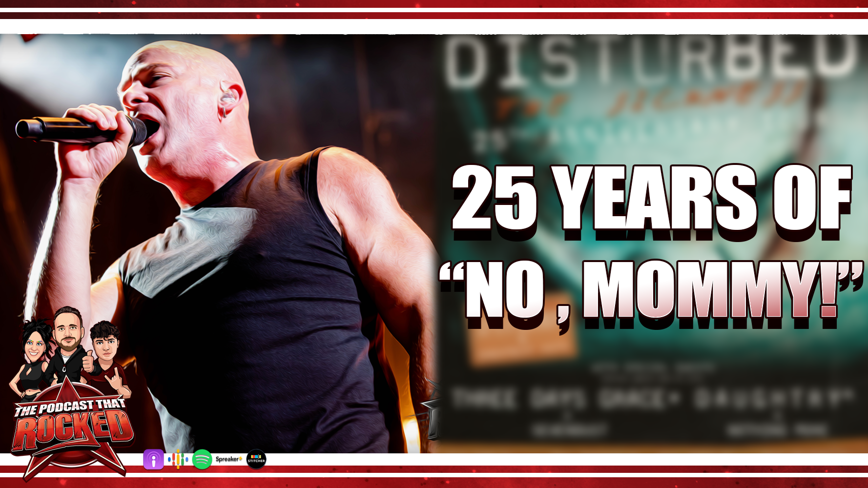 Disturbed Announce 25 Years Of “OH WAH AH AH AH” | The Podcast That Rocked
