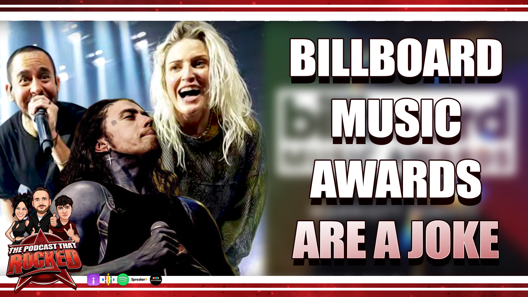 Billboard Music Awards Are A Joke | The Podcast That Rocked