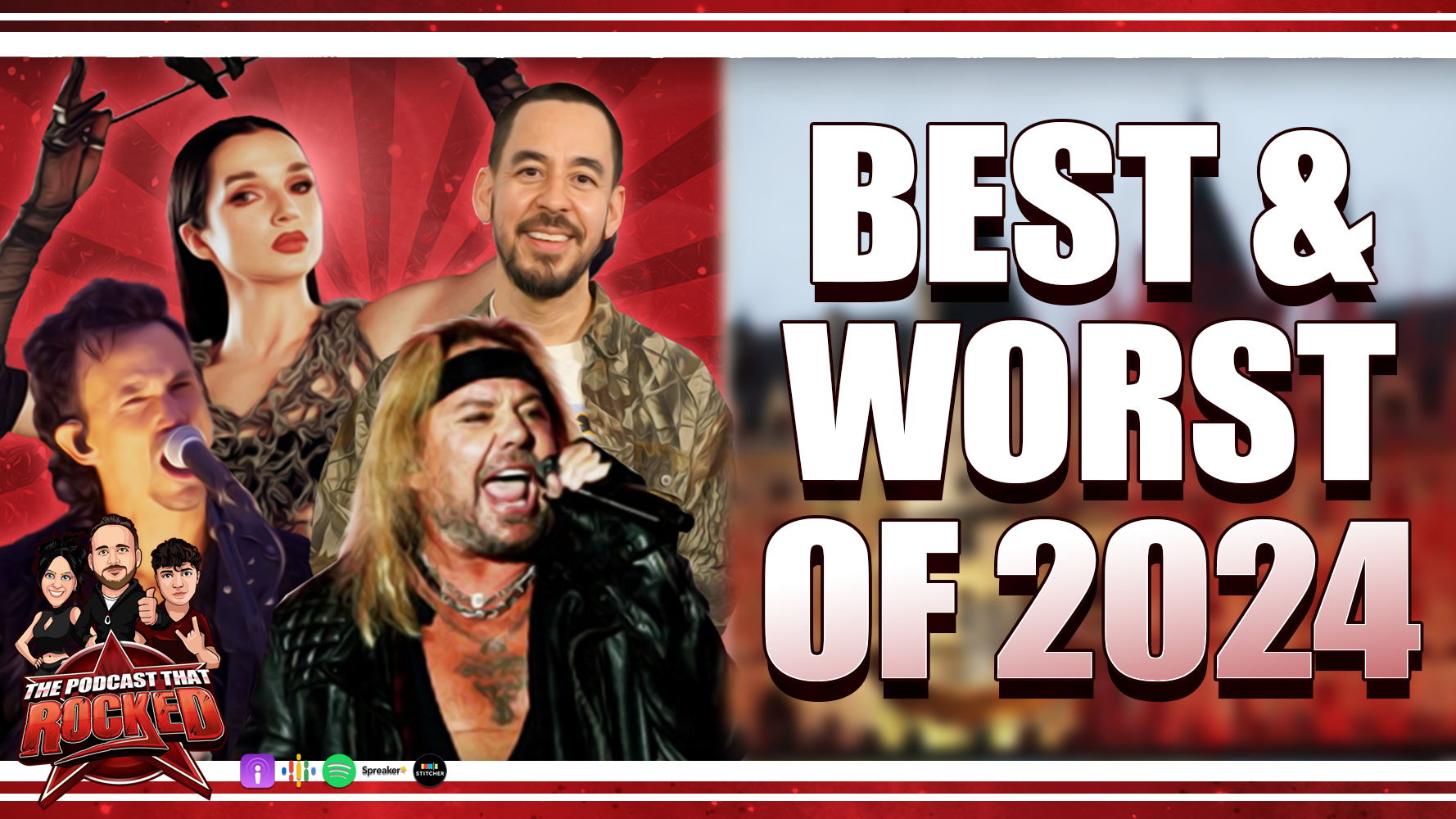 The Best & Worst Of 2024 | The Podcast That Rocked
