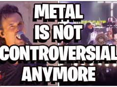 Metal Is Not Controversial Anymore Metal Is Not Controversial Anymore
