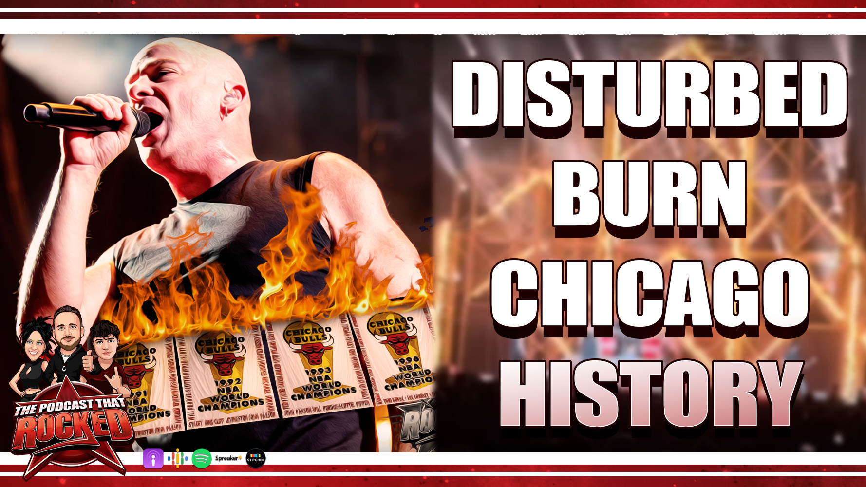 DISTURBED Disowned By Chicago For Good Reason | The Podcast That Rocked