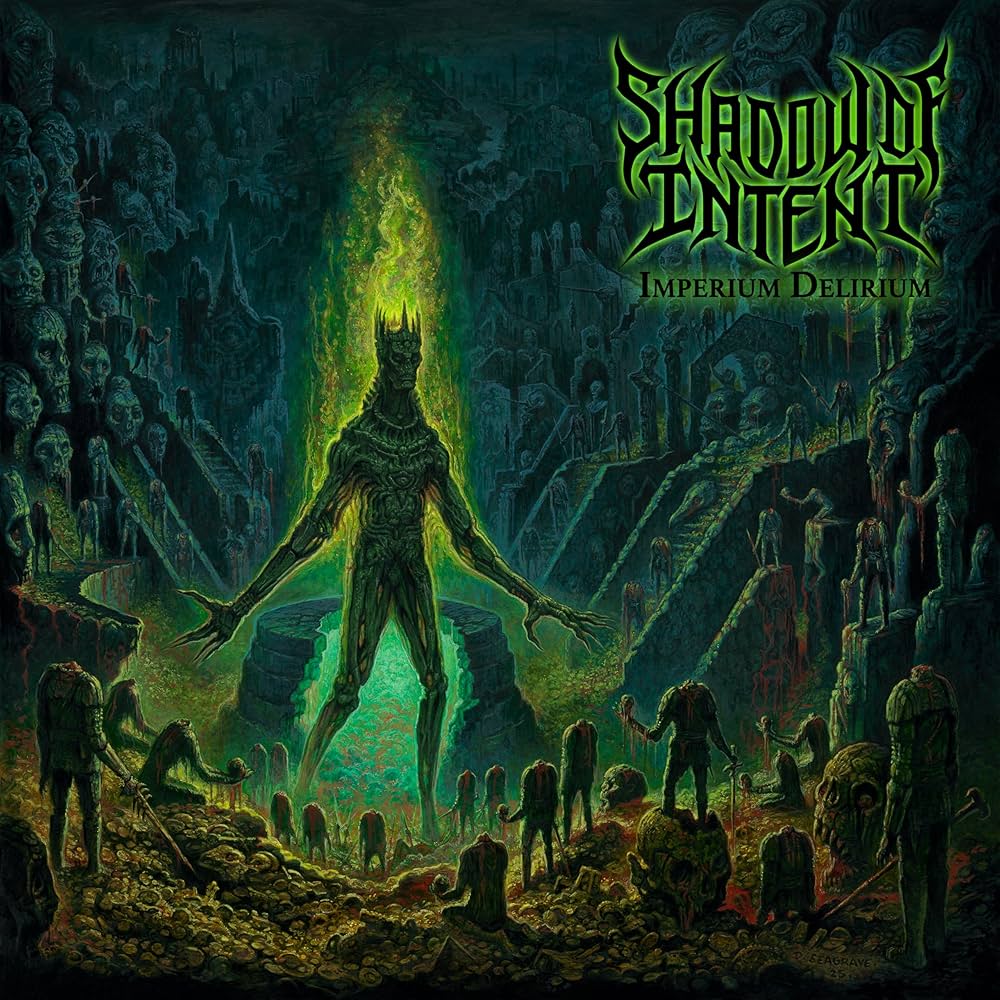 Shadow Of Intent Imperium Delirium