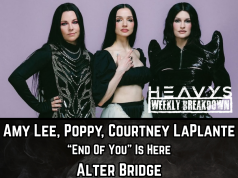 HEAVYS Weekly Breakdown | “End Of You”, Alter Bridge, More