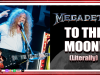 MEGADETH Is Going To The Moon?! | The Podcast That Rocked MEGADETH Is Going To The Moon?! | The Podcast That Rocked