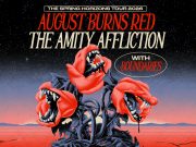 THE AMITY AFFLICTION + AUGUST BURNS RED Announce Spring 2026 Co-Headline Tour The Amity Affliction + August Burns Red Announce Co-Headline Tour for Spring 2026