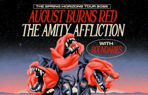 THE AMITY AFFLICTION + AUGUST BURNS RED Announce Spring 2026 Co-Headline Tour The Amity Affliction + August Burns Red Announce Co-Headline Tour for Spring 2026