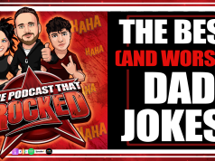 The Best and Worst DAD JOKES of 2025 | The Podcast That Rocked The Best and Worst DAD JOKES of 2025 | The Podcast That Rocked