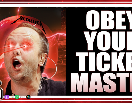 METALLICA and Ticketmaster Get Rich(er) | The Podcast That Rocked METALLICA and Ticketmaster Get Rich(er) | The Podcast That Rocked
