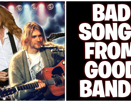 10 BAD Songs By GOOD Bands (Pt. 3) 👎 10 BAD Songs By GOOD Bands (Pt. 3)