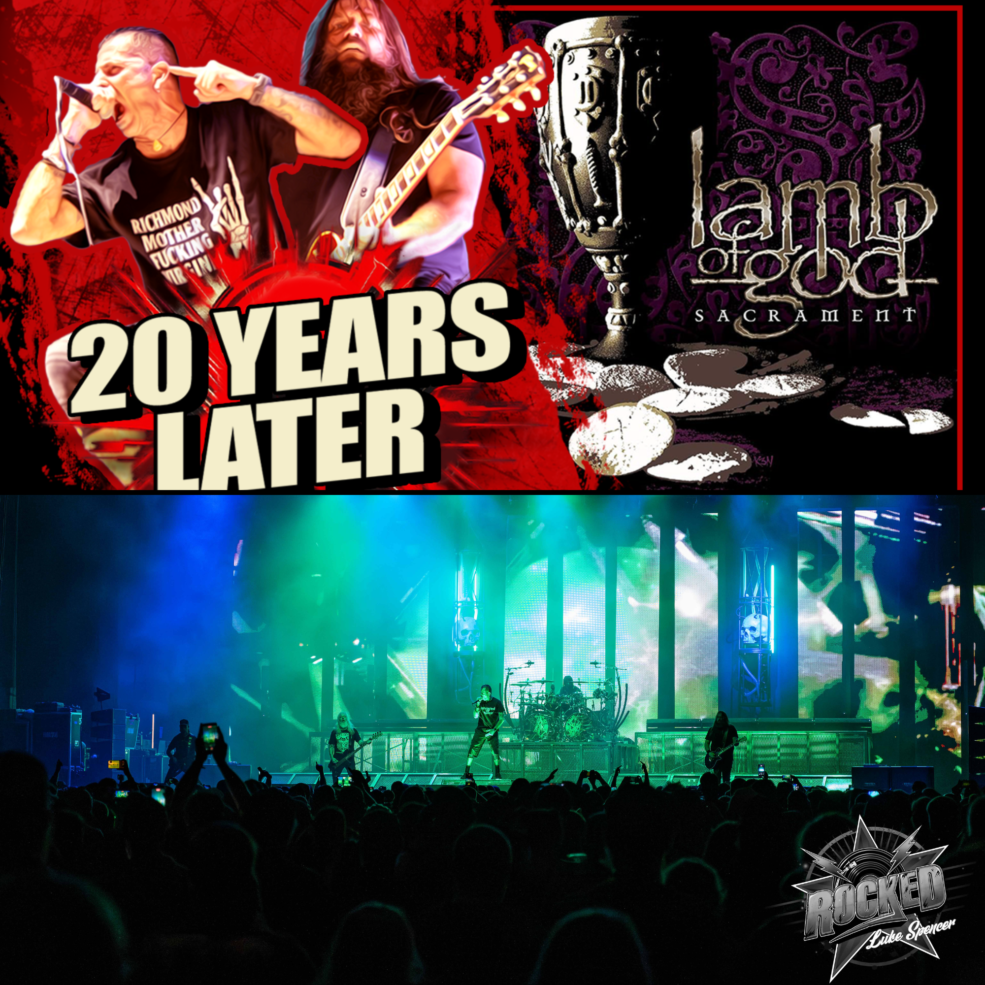 20 Years Later Lamb Of God Sacrament