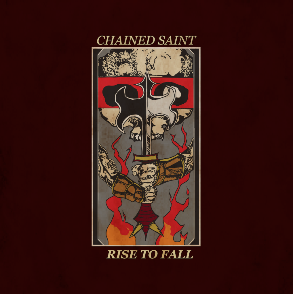 Chained Saint Rise To Fall