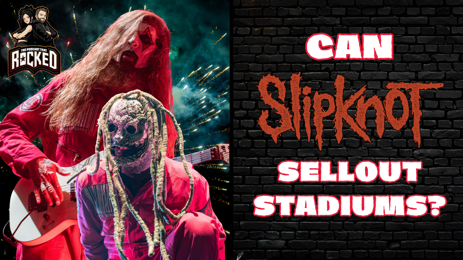 SLIPKNOT (sic)est Statium Tour & Next Era | The Podcast That Rocked