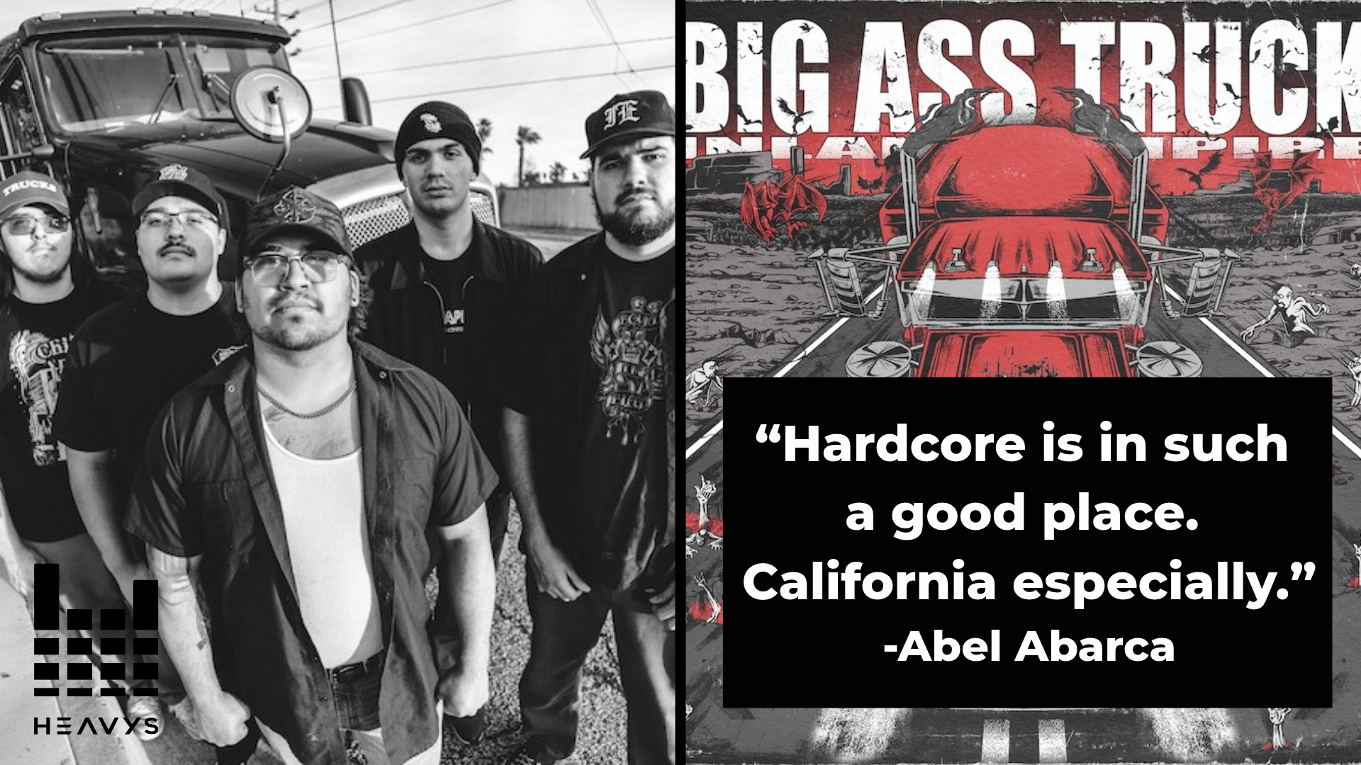 Abel Abarca of BIG ASS TRUCK I.E. Talks Hardcore, New EP Sounding Insane, More
